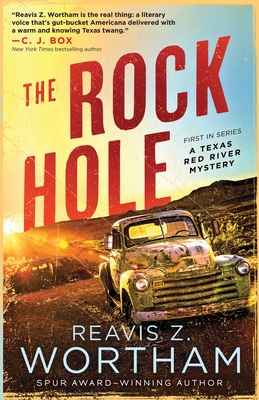 The Rock Hole by Reavis Wortham