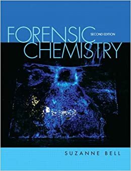 Forensic Chemistry by Suzanne Bell