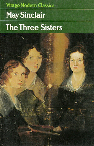 The Three Sisters by May Sinclair