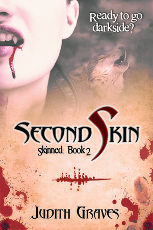 Second Skin by Judith Graves