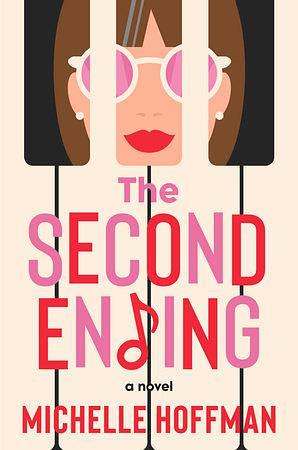 The Second Ending: A Novel by Michelle Hoffman