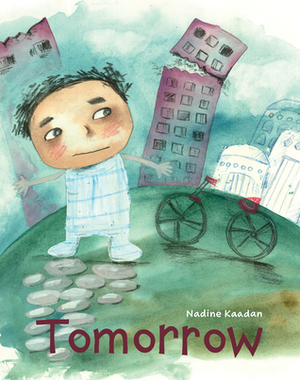 Tomorrow by Nadine Kaadan