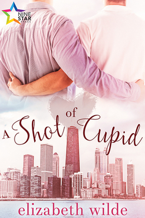 A Shot of Cupid by Elizabeth Wilde