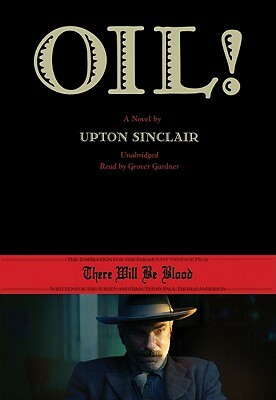 Oil! by Upton Sinclair