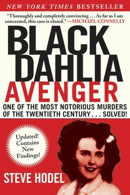 Black Dahlia Avenger: A Genius for Murder by Steve Hodel