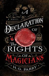 A Declaration of the Rights of Magicians by H.G. Parry