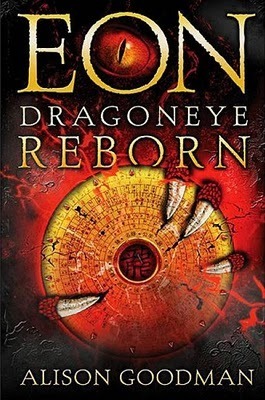 Eon: Rise of the Dragoneye by Alison Goodman