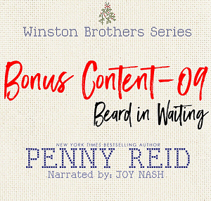 Beard in Waiting: Winston Brother Bonus Content, #9 by Joy Nash, Penny Reid