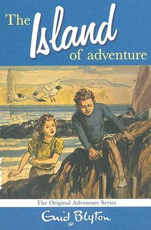 The Island of Adventure by Enid Blyton