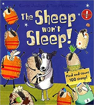 The Sheep Won't Sleep! by Curtis Jobling