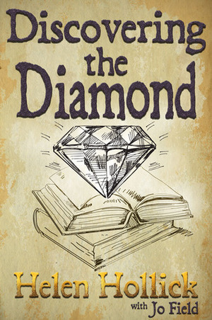 Discovering the Diamond by Helen Hollick, Jo Field