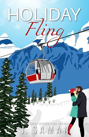 Holiday Fling by J. Saman