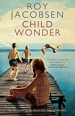Child Wonder by Roy Jacobsen