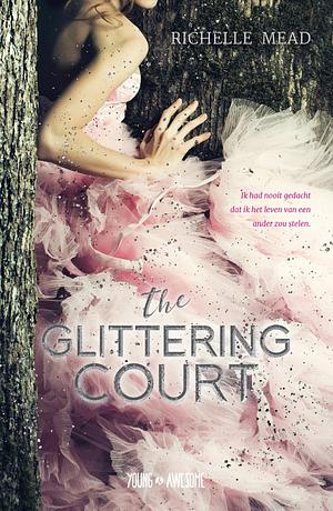 The glittering court by Richelle Mead