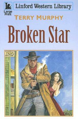 Broken Star by Terry Murphy