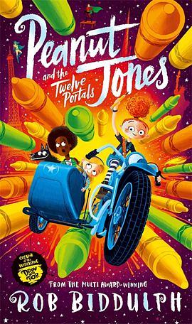 Peanut Jones and the Twelve Portals by Rob Biddulph