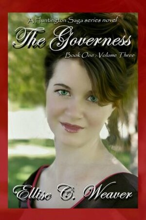 The Governess 3 by Ellise C. Weaver