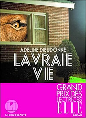 Αληθινή ζωή by Adeline Dieudonné