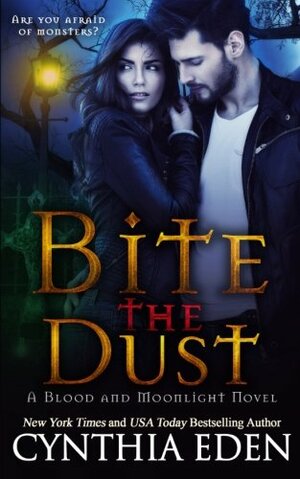 Bite The Dust by Cynthia Eden