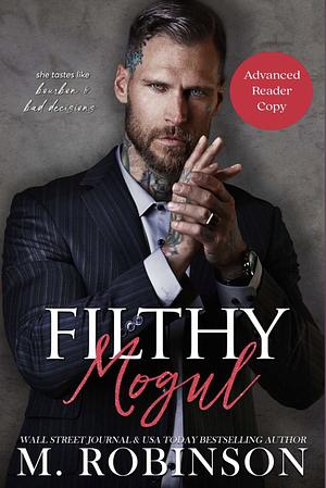 Filthy Mogul by M. Robinson