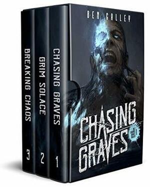 The Chasing Graves Trilogy Box Set by Ben Galley