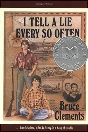 I Tell a Lie Every So Often by Bruce Clements