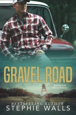 Gravel Road by Stephie Walls