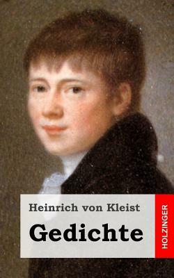 Gedichte by Heinrich von Kleist
