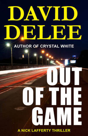 Out of the Game by David DeLee