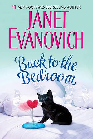 Back to the Bedroom by Janet Evanovich