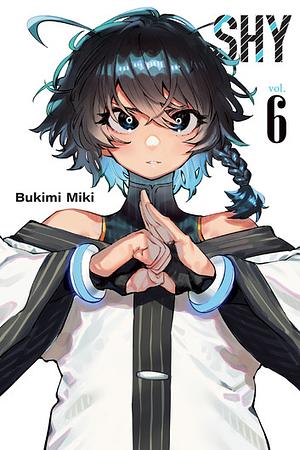 Shy, Vol. 6 by Bukimi Miki