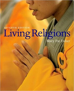 Living Religions Value Package by Mary Pat Fisher