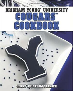 Brigham Young University Cougars Cookbook by Zac Williams, Jenny Ahlstrom Stanger