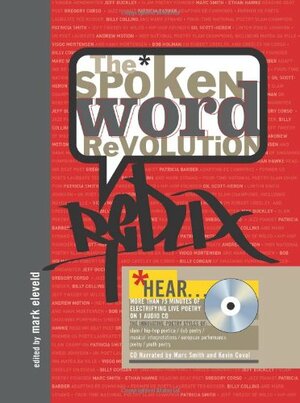 The Spoken Word Revolution Redux by Mark Eleveld