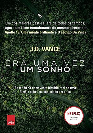 Era uma vez um sonho: A história de uma família da classe operária e da crise da sociedade Americana by J.D. Vance