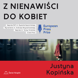 Z nienawiści do kobiet by Justyna Kopińska