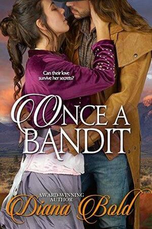 Once A Bandit: A Novella by Diana Bold