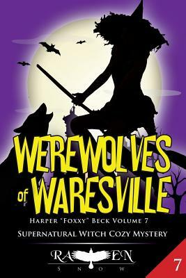 Werewolves of Waresville by Raven Snow