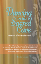 Dancing in the Sacred Cave by Jack Webb, Kay Ryan, Li-Young Lee