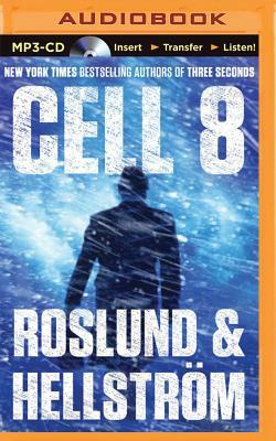 Cell 8 by Anders Roslund, Börge Hellström