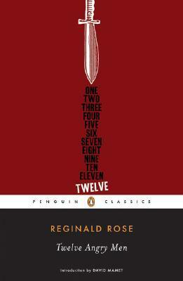 Twelve Angry Men by Reginald Rose, David Mamet