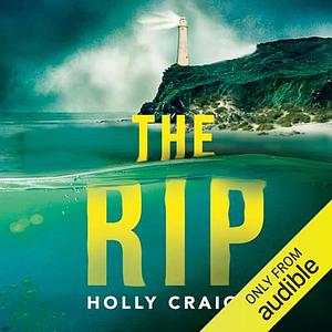 The Rip by Holly Craig