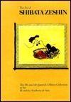 Art of Shibata Zeshin: The Mr. and Mrs. James E O'Brien Collection by Howard A. Link, Martin Foulds, Zeshin Shibata