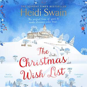 The Christmas Wish List by Heidi Swain