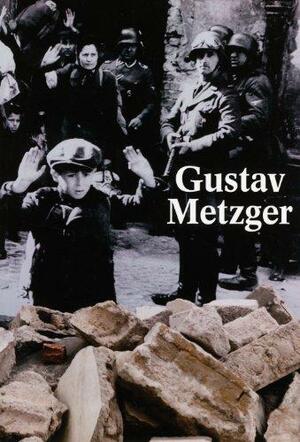 Gustav Metzger by Massimiliano Gioni, Gary Carrion-Murayari