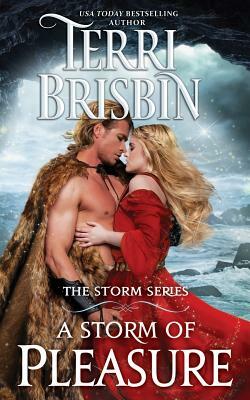 A Storm of Pleasure: The STORM Series by Terri Brisbin