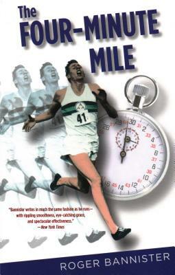 Four-Minute Mile by Roger Bannister