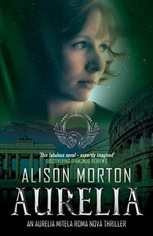 Aurelia by Alison Morton