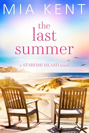 The Last Summer by Mia Kent