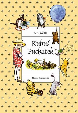 Kubuś Puchatek by A.A. Milne